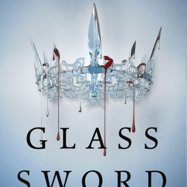 Glass Sword by Victoria Aveyard